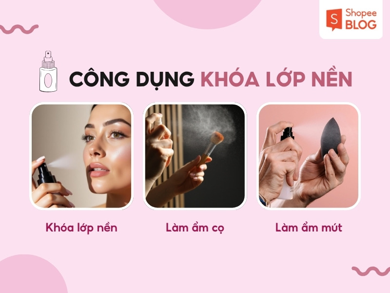 Công dụng khóa lớp nền makeup của xịt khoáng