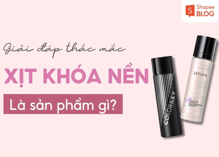 xịt khóa nền là gì