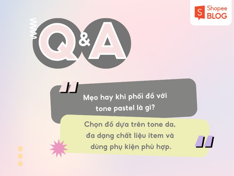 Lưu ý khi phối đồ với tone pastel 
