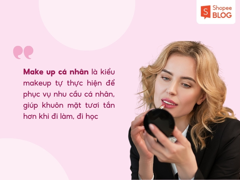 Khái niệm make up cá nhân là gì