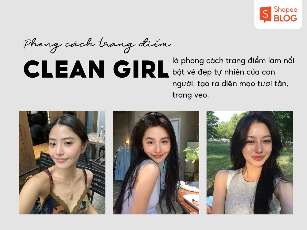 Xu hướng trang điểm “clean girl”