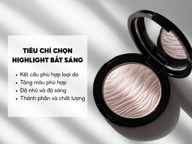 Tiêu chí chọn highlight bắt sáng phù hợp nhất