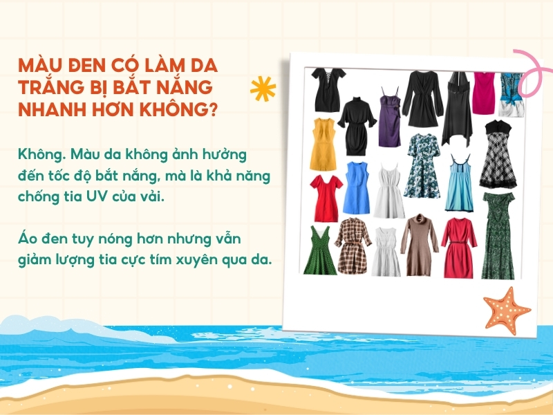 Màu đen có làm da trắng bị bắt nắng nhanh hơn không?