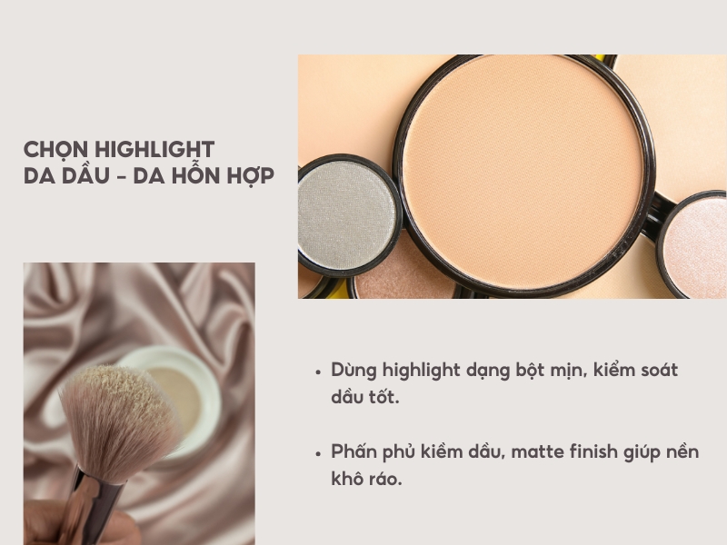 Cách chọn highlight và phấn phủ cho da dầu và da hỗn hợp