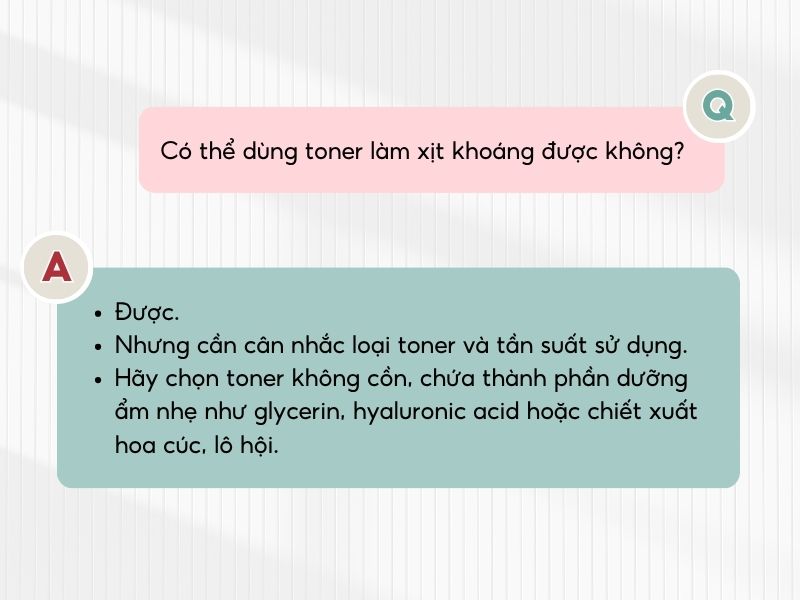 Nên ưu tiên các loại toner có thành phần dưỡng ẩm và lành tính