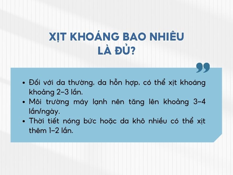 Xịt khoáng 2-3 lần