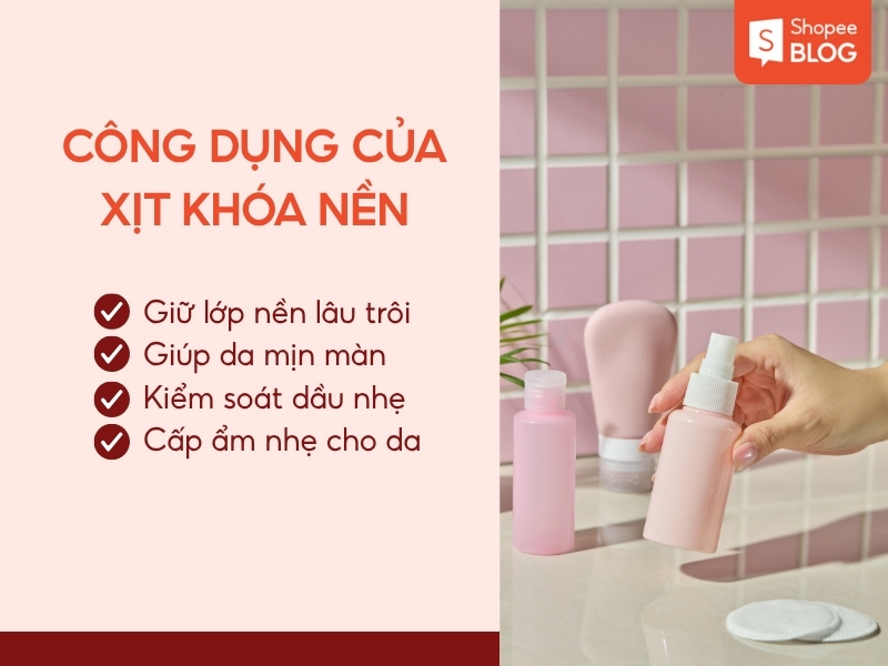 Công dụng của xịt khóa nền