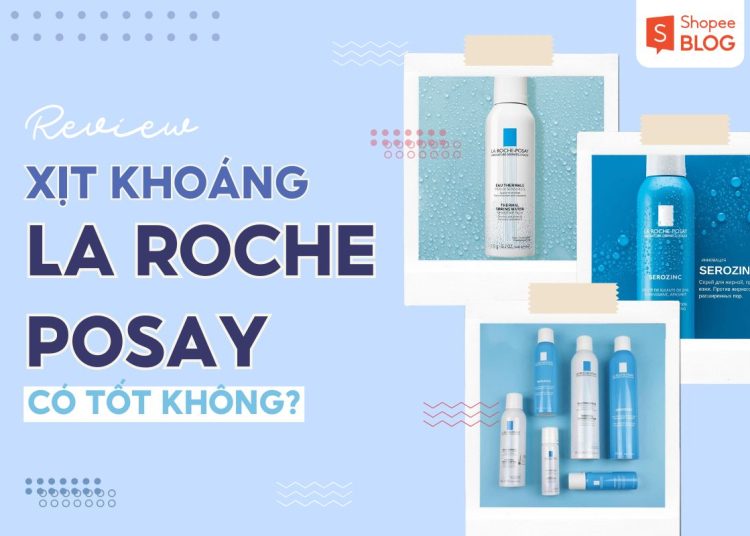 review xịt khoáng la roche posay