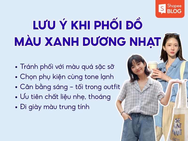 Lưu ý khi phối đồ với màu xanh dương nhạt