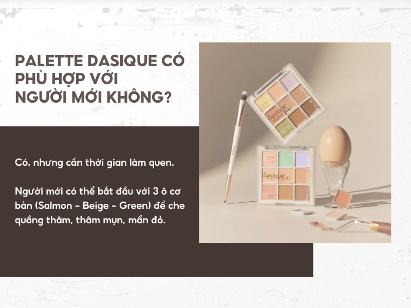 Palette Dasique có phù hợp với người mới học makeup không?