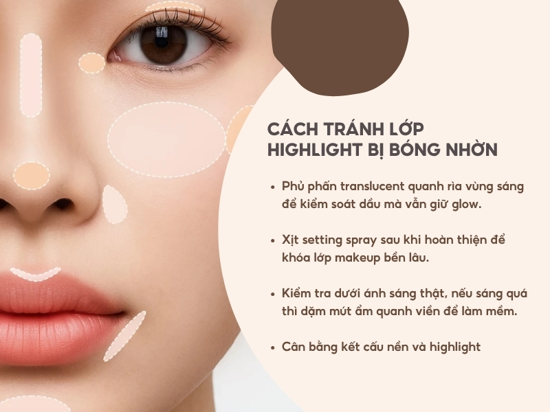 Cách tránh highlight bị bóng nhờn cho lớp make up