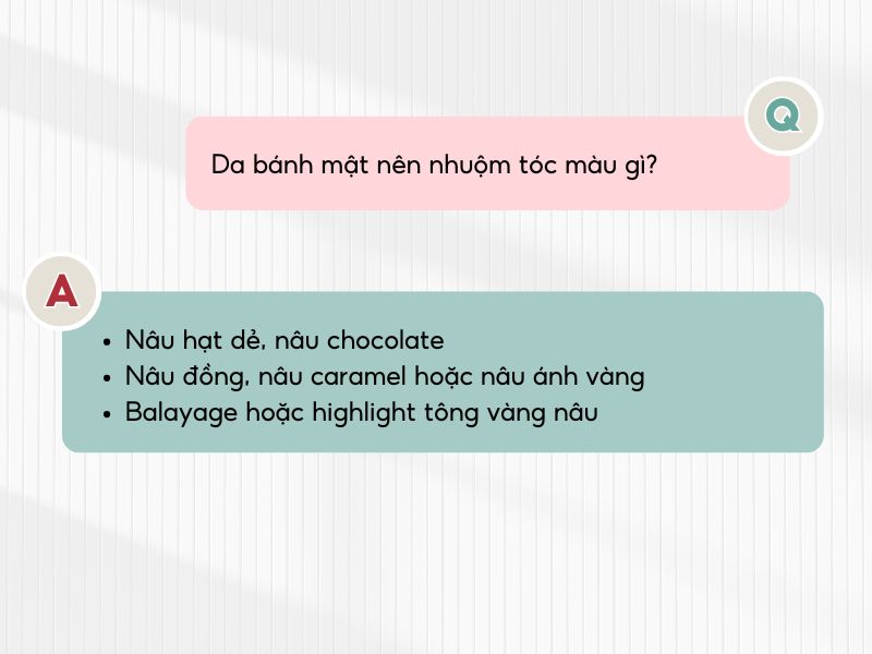 Màu tóc phù hợp với làn da bánh mật