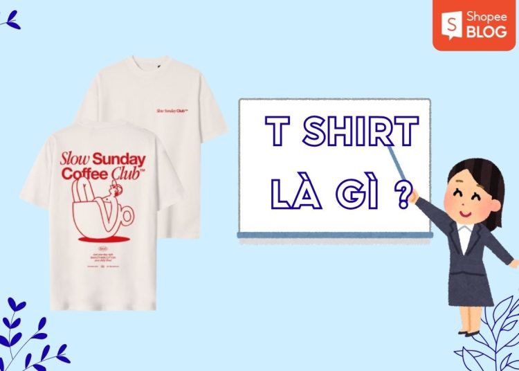 t shirt là gì