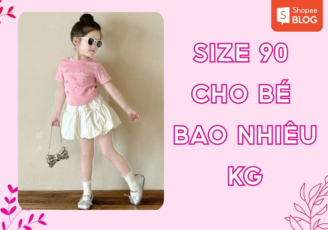 size 90 cho bé bao nhiêu kg