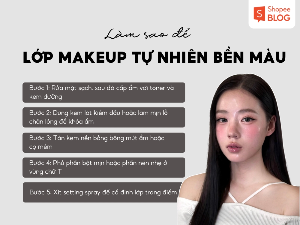 5 bước giúp lớp makeup tự nhiên bền màu