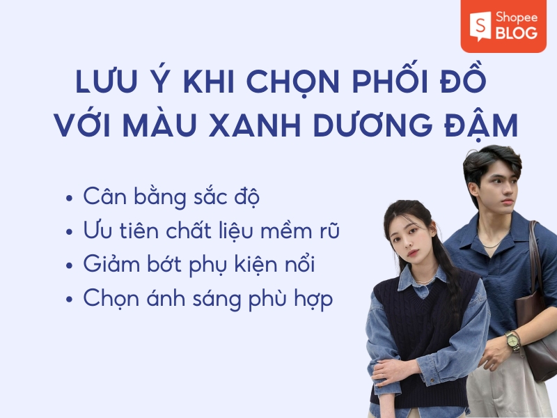 lưu ý khi phối trang phục với màu xanh dương đậm