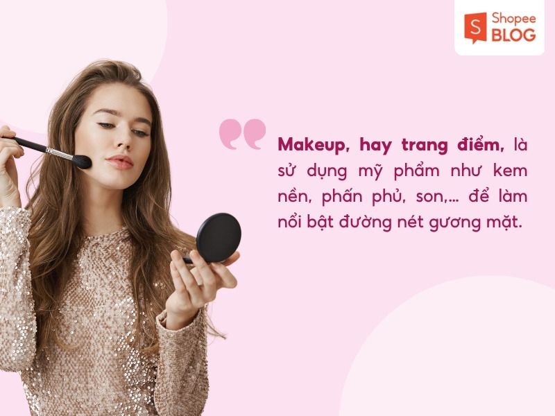 Khái niệm makeup là gì