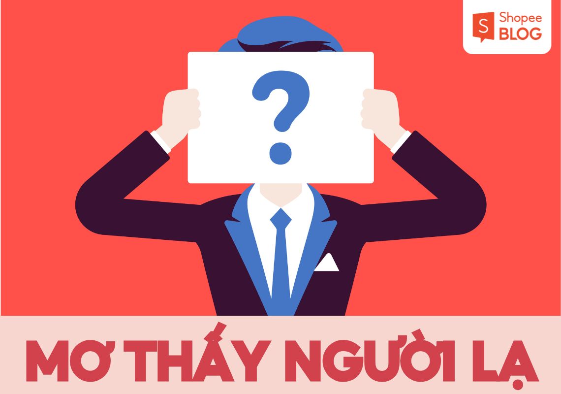 mơ thấy người lạ