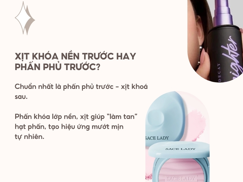 Nên xịt khoá nền trước hay dùng phấn phủ trước trong make up?