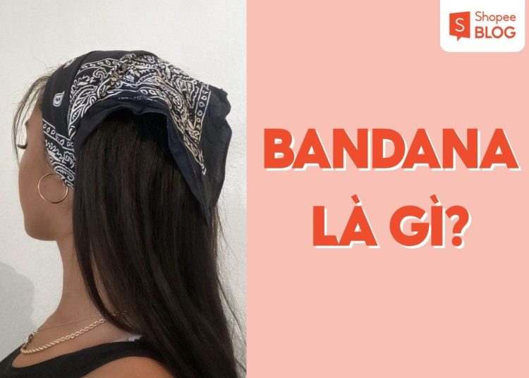 bandana là gì