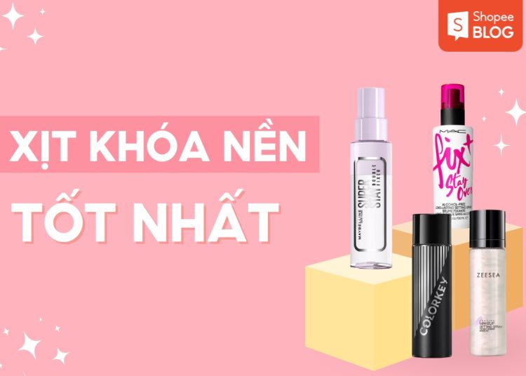 Xịt khóa nền tốt nhất