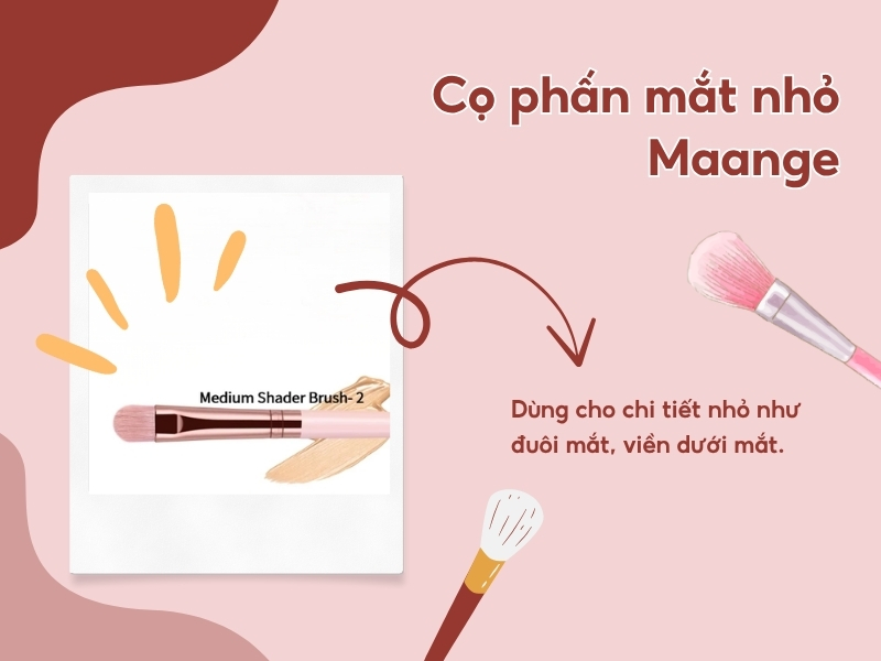 Cọ phấn mắt nhỏ Maange
