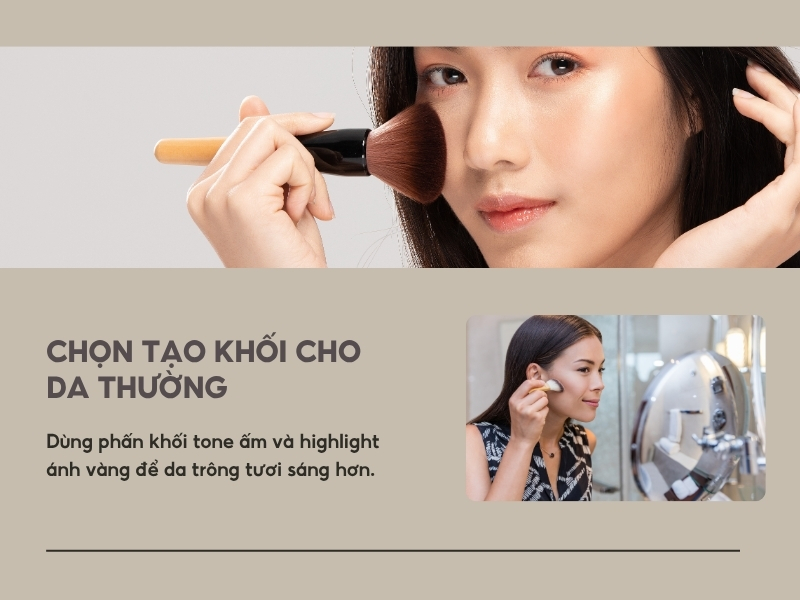 Kết hợp cả tạo khối dạng kem và dạng nén cho da thường