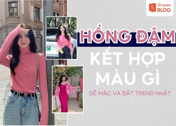 màu hồng đậm kết hợp với màu gì