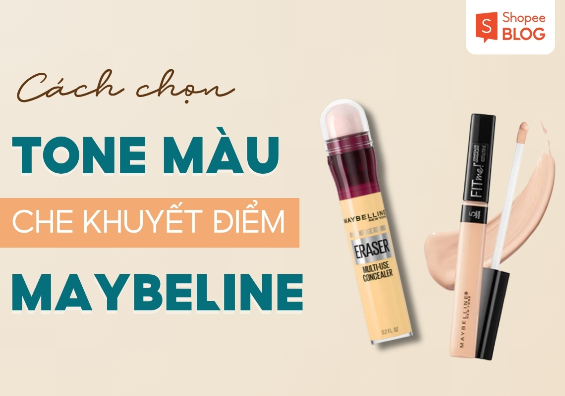 cách chọn tông màu kem che khuyết điểm maybelline