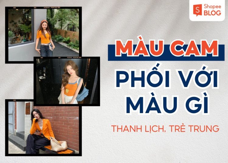 màu cam phối với màu gì