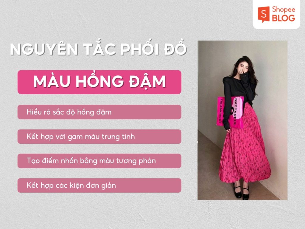 Nguyên tắc phối đồ với màu hồng đậm mà nàng cần biết
