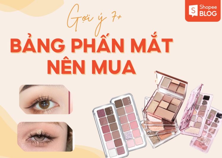 những bảng phấn mắt nên mua