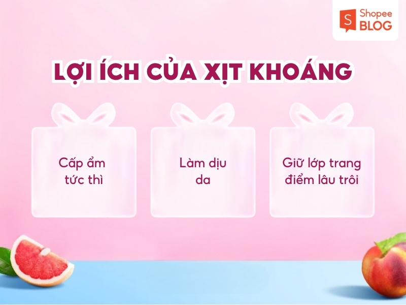Công dụng lợi ích của xịt khoáng