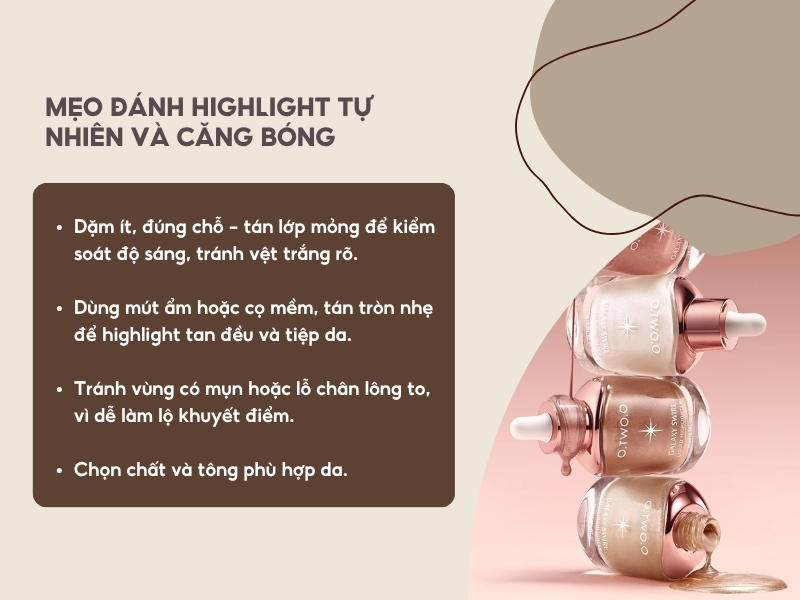Mẹo để lớp highlight tự nhiên căng bóng