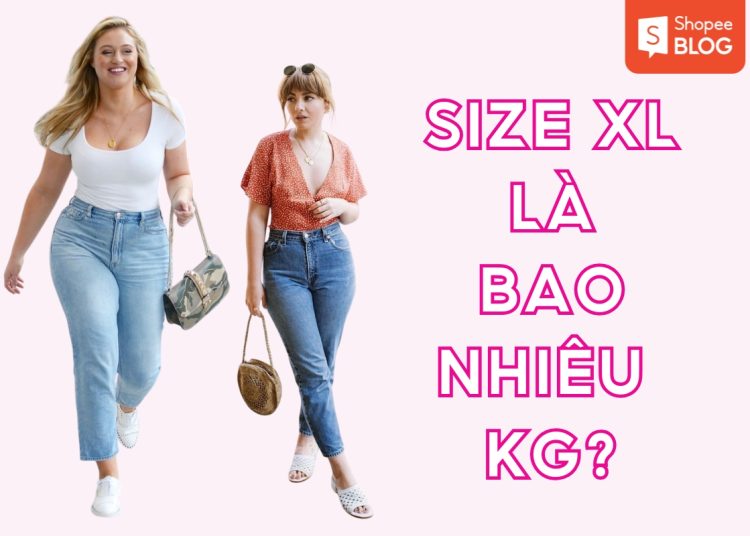 Size XL là bao nhiêu kg