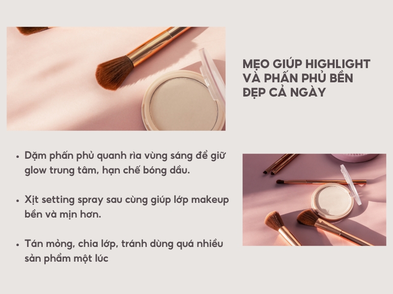 Mẹo giúp lớp highlight và phấn phủ bền đẹp cả ngày