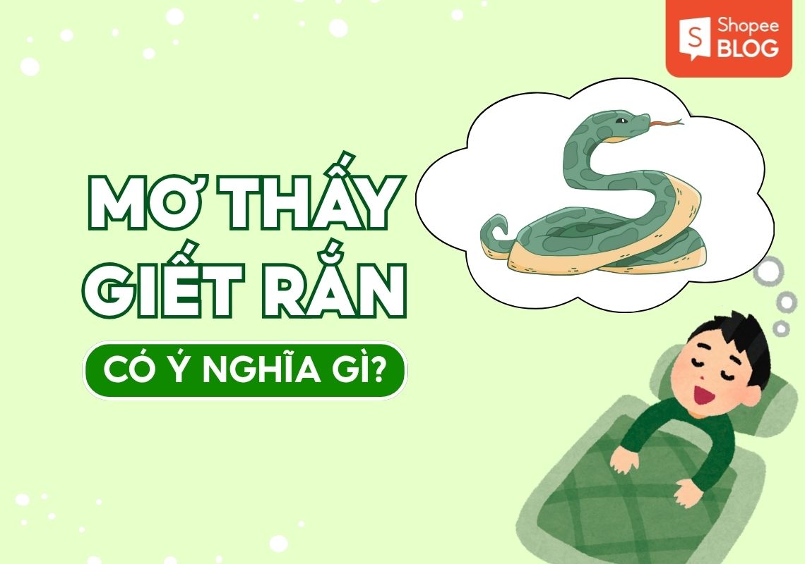 MƠ THẤY GIẾT RẮN