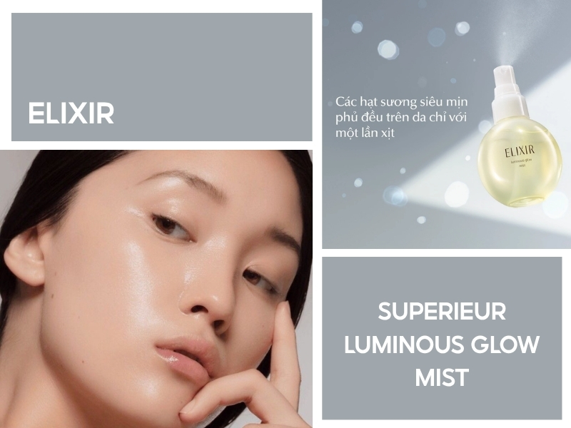 Xịt khoáng Elixir Luminous Glow Mist và hiệu ứng da sau sử dụng