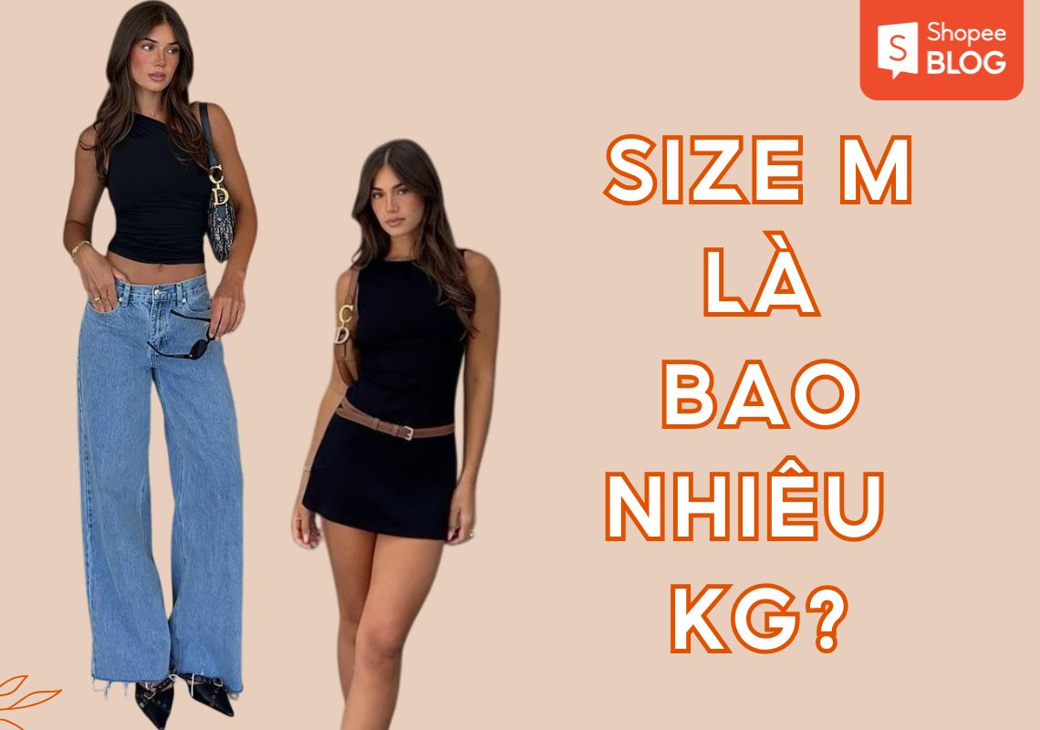 Size m là bao nhiêu kg