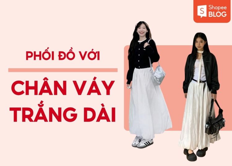 phối đồ với chân váy trắng dài