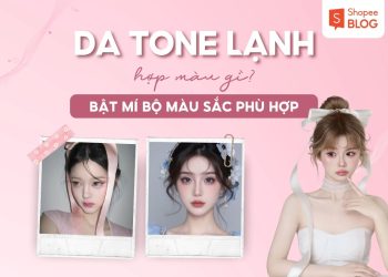 da tone lạnh hợp màu gì