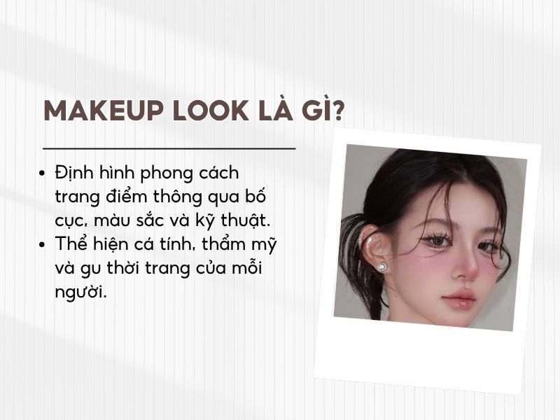 Makeup look là gì?