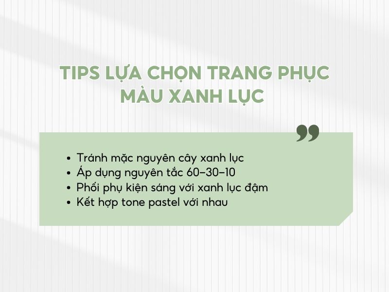 Tips lựa chọn mix&match với trang phục màu xanh lục