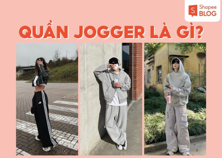 quần jogger là gì
