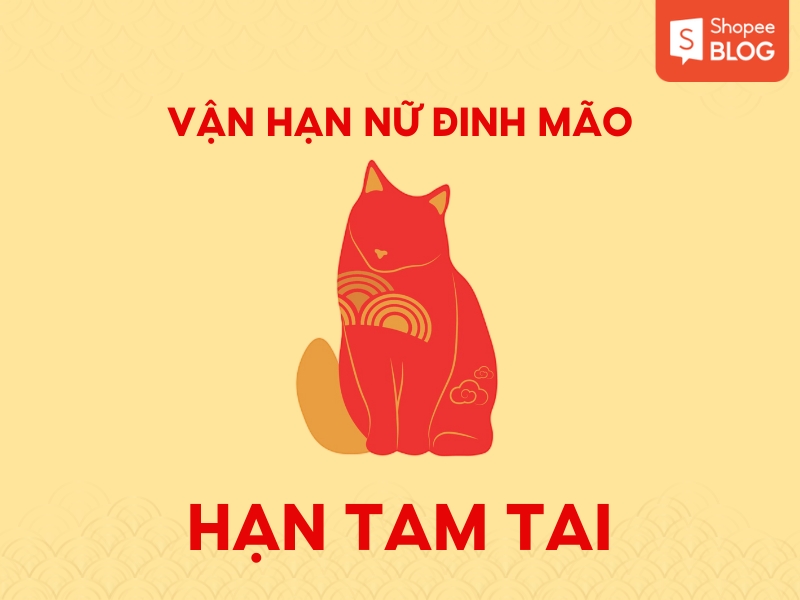 Hạn Tam Tai tuổi Đinh Mão 1987 nữ mạng