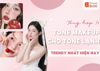 da tone lạnh hợp makeup màu gì