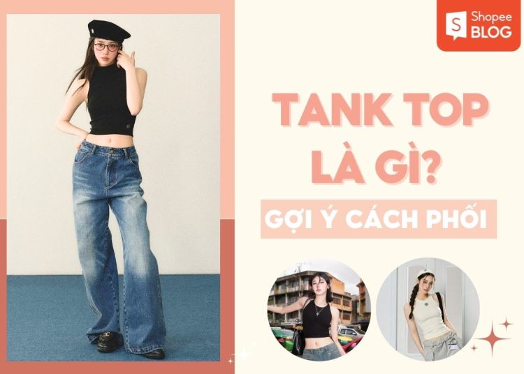 tank-top-la-gi