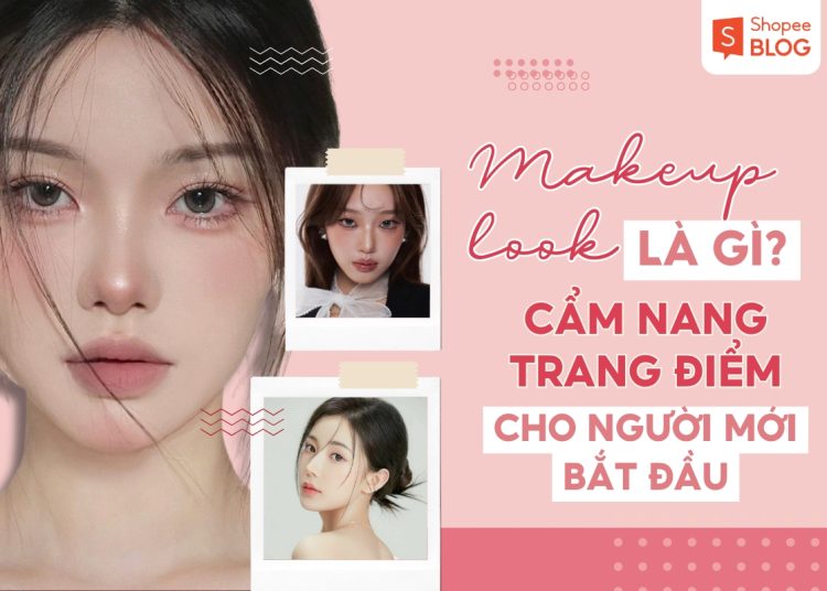 makeup look là gì
