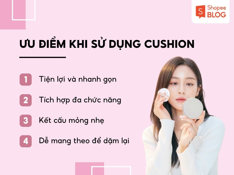Ưu điểm khi dùng cushion