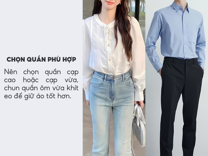 Chọn quần phù hợp, vừa vặn để sơ vin cho nam và nữ